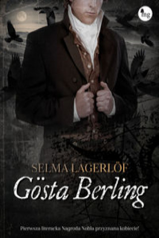 Knjiga Gosta Berling Lagerlof Selma