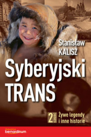 Kniha Syberyjski Trans Część 2 Kalisz Stanisław