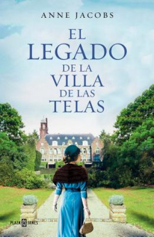 Książka EL LEGADO DE LA VILLA DE LAS TELAS ANNE JACOBS
