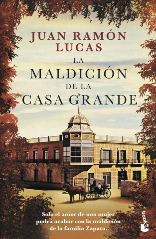 Książka La maldición de la Casa Grande Juan Ramon Lucas