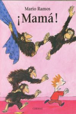 Kniha ¡Mamá! MARIO RAMOS