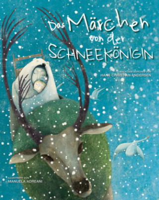 Kniha Das Märchen von der Schneekönigin Manuela Adreani