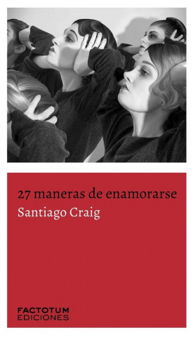 Könyv 27 MANERAS DE ENAMORARSE SANTIAGO CRAIG