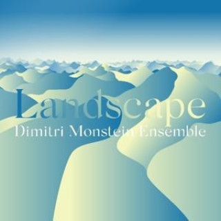 Zvok Landscape Dimitri Monstein Ensemble