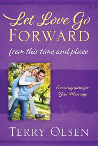 Buch Let Love Go Forward Terry Olsen