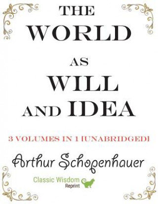 Book World as Will and Idea Arthur Schopenhauer