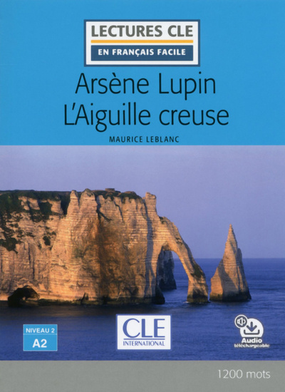 Carte Arsene Lupin L'Aiguille creuse - Livre + audio online MAURICE LEBLANC
