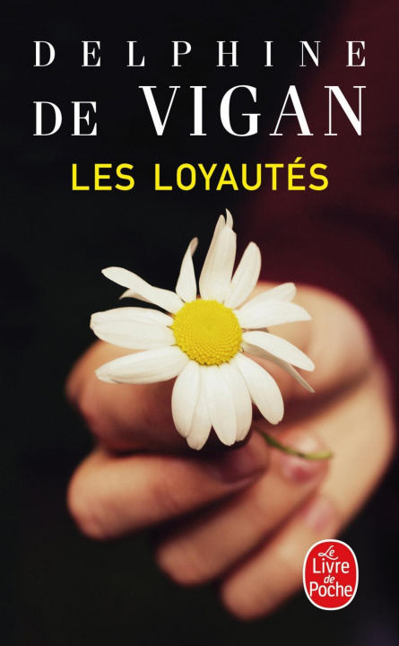 Könyv Les Loyautés Delphine de Vigan
