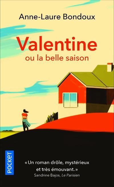 Kniha Valentine ou la belle saison Anne-Laure Bondoux