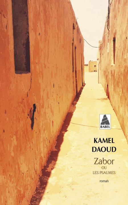 Carte Zabor ou les psaumes Kamel Daoud