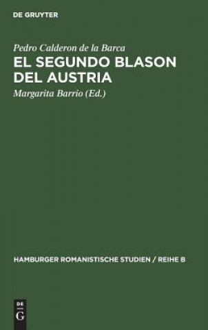 Libro El segundo blason del Austria Pedro Calderon De La Barca