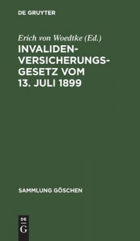 Carte Invalidenversicherungsgesetz Vom 13. Juli 1899 Erich von Woedtke