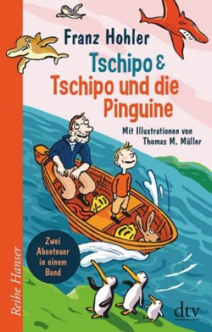 Kniha Tschipo - Tschipo und die Pinguine Franz Hohler