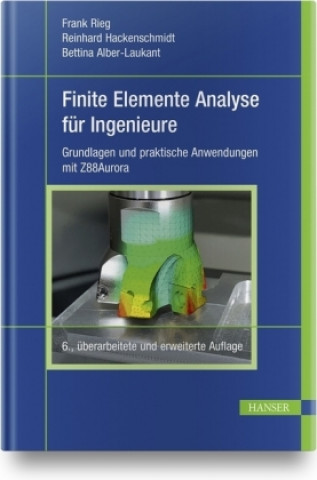 Carte Finite Elemente Analyse für Ingenieure Frank Rieg