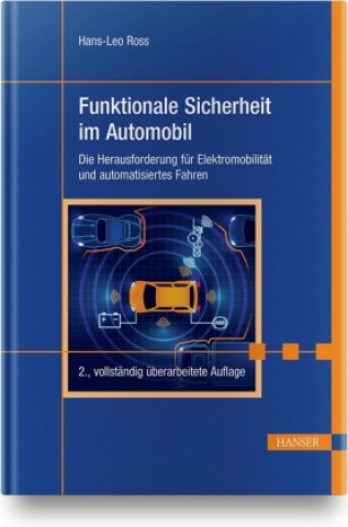 Kniha Funktionale Sicherheit im Automobil Hans-Leo Ross