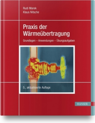 Kniha Praxis der Wärmeübertragung Rudi Marek