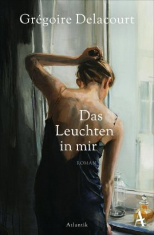 Buch Das Leuchten in mir Grégoire Delacourt