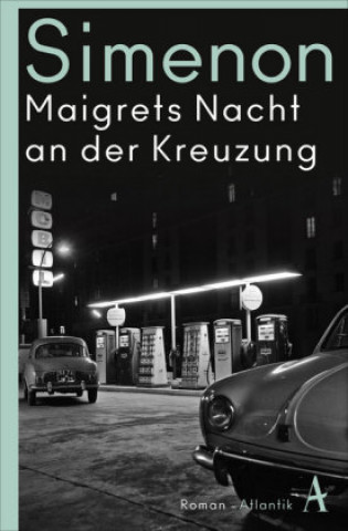 Knjiga Maigrets Nacht an der Kreuzung Georges Simenon