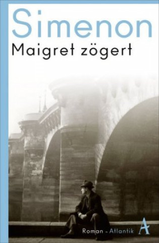 Knjiga Maigret zögert Georges Simenon