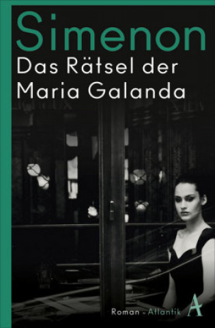 Knjiga Das Rätsel der Maria Galanda Georges Simenon