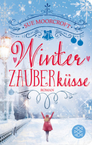 Könyv Winterzauberküsse Sue Moorcroft