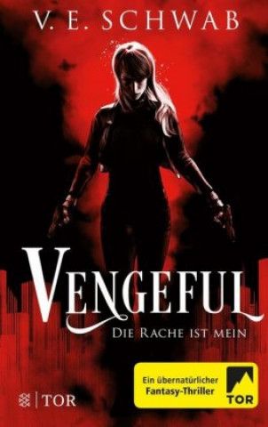 Kniha Vengeful - Die Rache ist mein V. E. Schwab