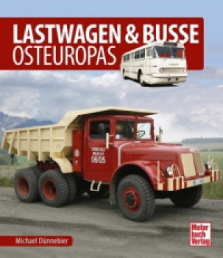 Книга Lastwagen & Busse Osteuropas Michael Dünnebier