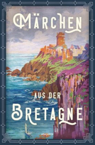 Kniha Märchen aus der Bretagne Erich Ackermann