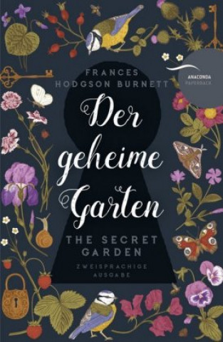 Kniha Der geheime Garten / The Secret Garden Frances Hodgson Burnett