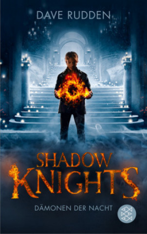 Kniha Shadow Knights - Dämonen der Nacht Dave Rudden