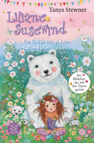 Kniha Liliane Susewind - Ein Eisbär kriegt keine kalten Füße Tanya Stewner