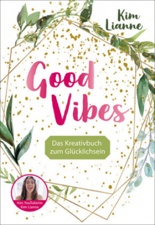 Kniha Kim Lianne: Good Vibes Kim Lianne