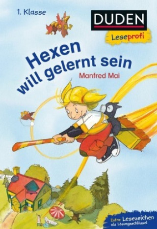 Книга Duden Leseprofi - Hexen will gelernt sein, 1. Klasse Manfred Mai