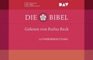 Hanganyagok Die Bibel. Gelesen von Rufus Beck Rufus Beck