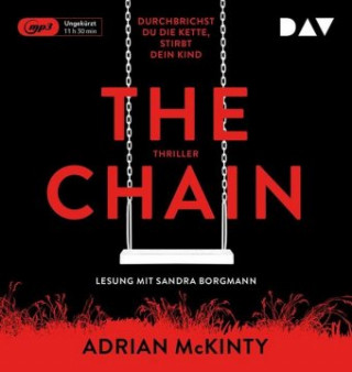 Digital The Chain - Durchbrichst du die Kette, stirbt dein Kind Adrian Mckinty