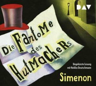 Аудио Die Phantome des Hutmachers Georges Simenon