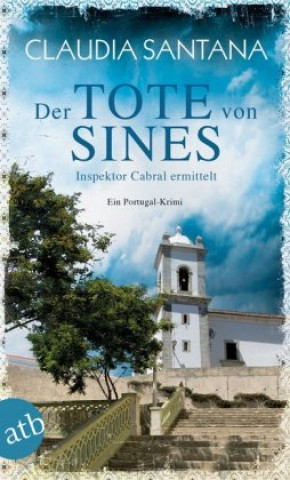 Könyv Der Tote von Sines Claudia Santana