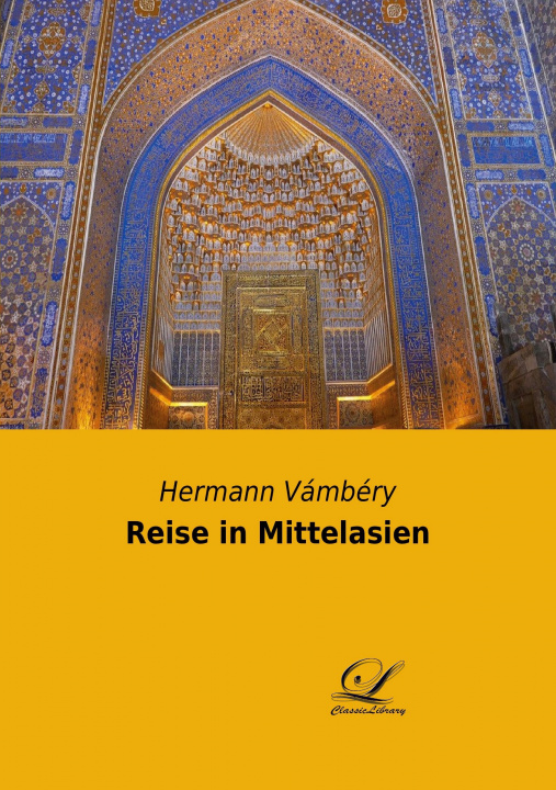 Carte Reise in Mittelasien Hermann Vámbéry