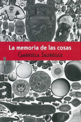 Kniha La memoria de las cosas GABRIELA JAUREGUI