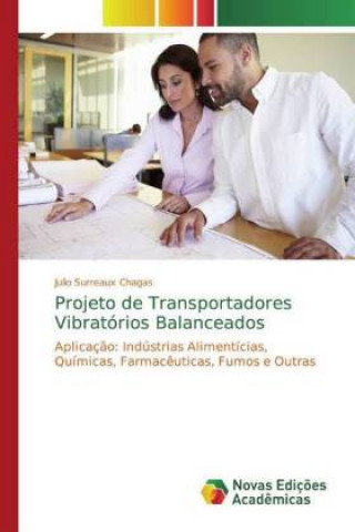 Kniha Projeto de Transportadores Vibratórios Balanceados Julio Surreaux Chagas