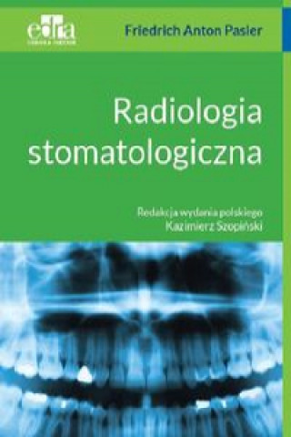 Buch Radiologia stomatologiczna F.A. Pasler