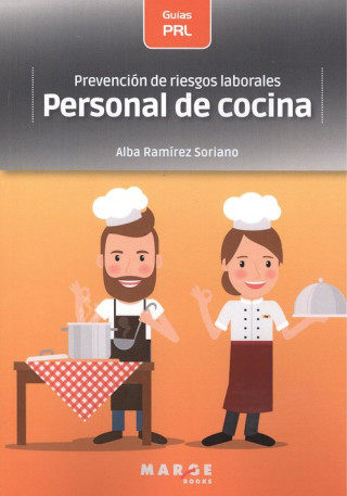 Kniha PREVENCIÓN DE RIESGOS LABORALES: PERSONAL DE COCINA ALBA RAMIREZ SORIANO