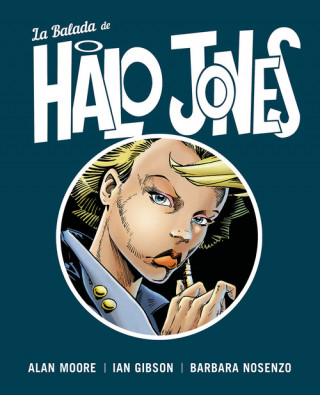 Knjiga LA BALADA DE HALO JONES Alan Moore