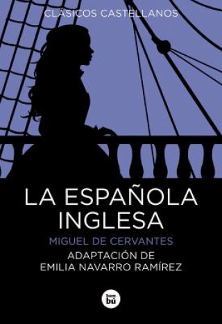 Książka LA ESPAÑOLA INGLESA MIGUEL DE CERVANTES