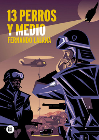 Kniha 13 PERROS Y MEDIO FERNANDO LALANA