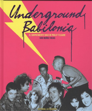 Boek UNDERGROUND BABILONIA IVAR MUÑOZ-ROJAS
