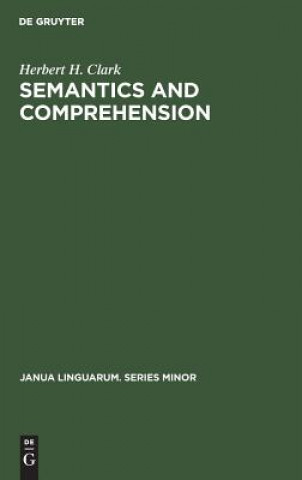Buch Semantics and Comprehension Herbert H. Clark