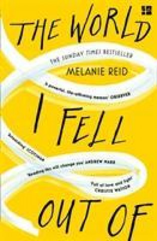 Livre World I Fell Out Of Melanie Reid