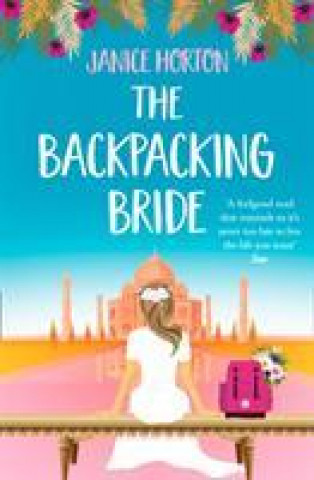 Knjiga Backpacking Bride Janice Horton