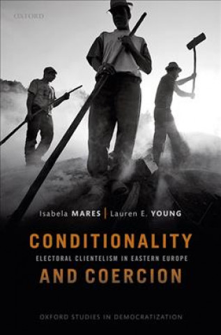 Knjiga Conditionality & Coercion Mares